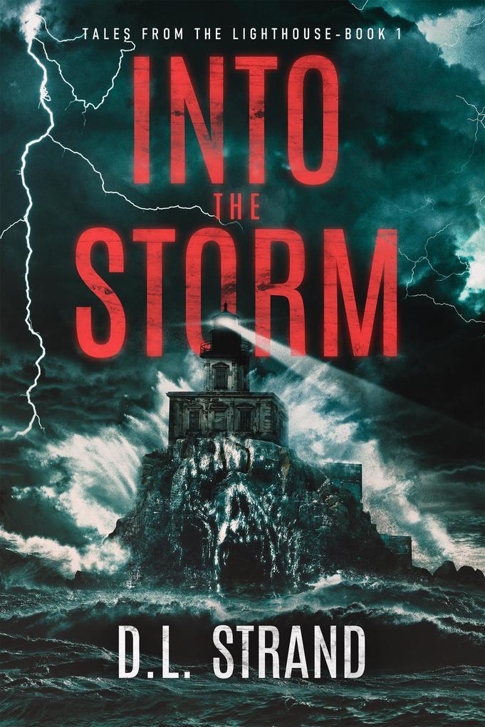 Into the Storm (Tales From the Lighthouse #1)