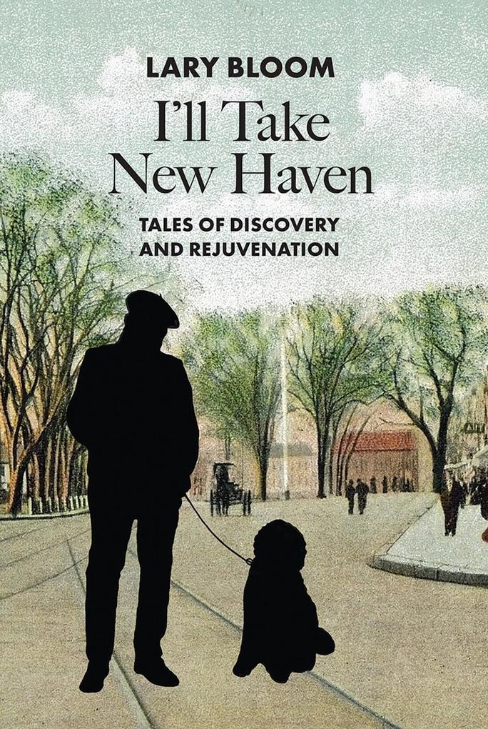 I'll Take New Haven