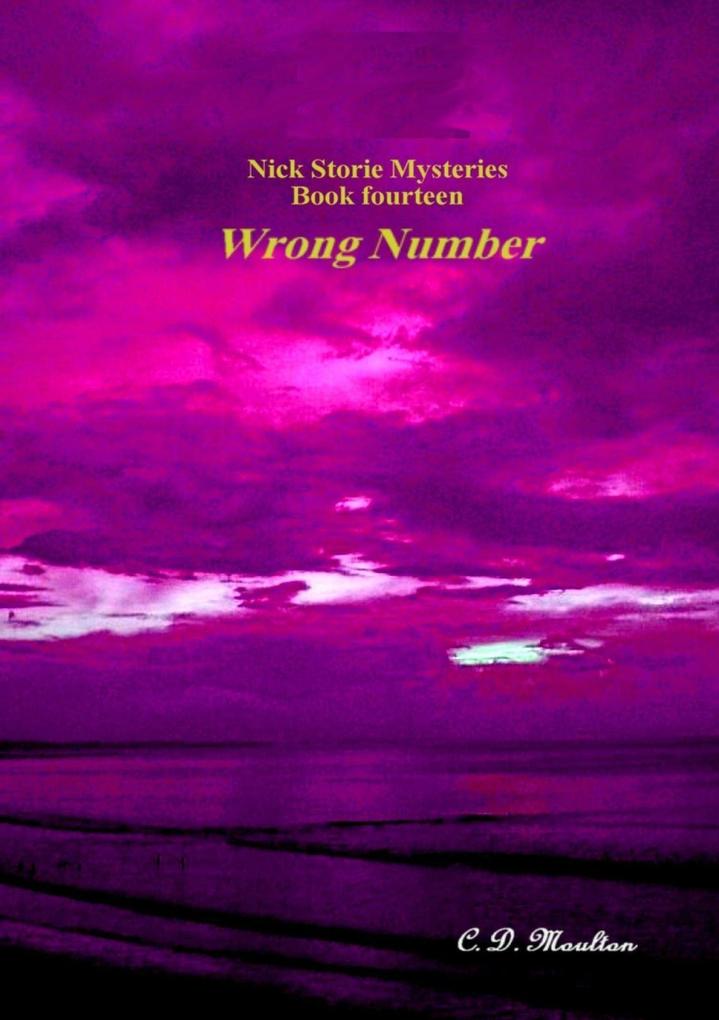Wrong Number (Det. Lt. Nick Storie Mysteries #14)