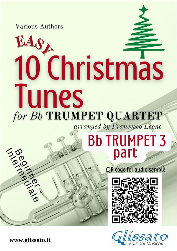 Bb Trumpet 3 part of 10 Easy Christmas Tunes for Trumpet Quartet