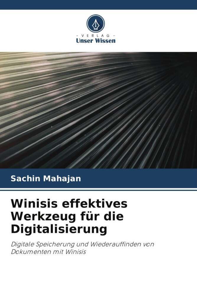 Winisis effektives Werkzeug für die Digitalisierung