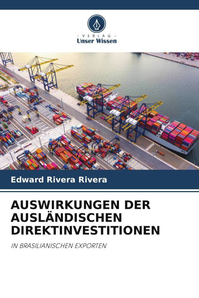 AUSWIRKUNGEN DER AUSLÄNDISCHEN DIREKTINVESTITIONEN