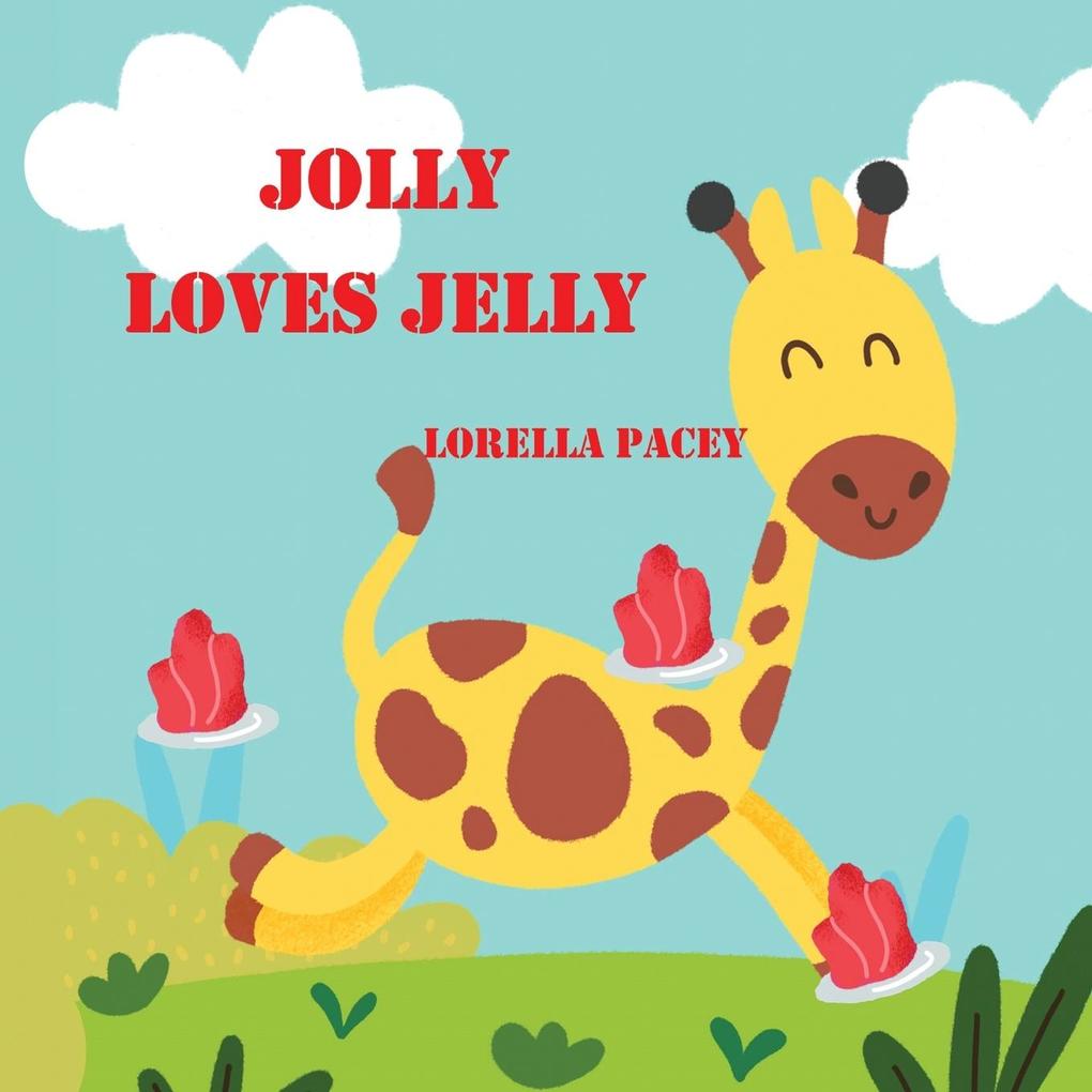 Jolly Loves Jelly