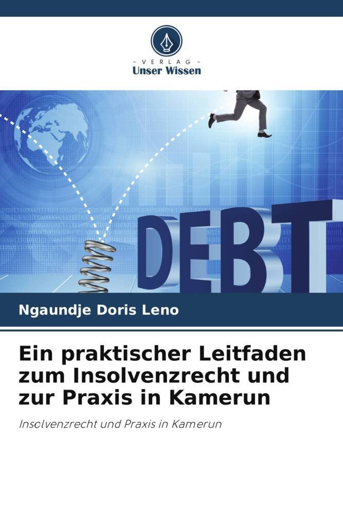 Ein praktischer Leitfaden zum Insolvenzrecht und zur Praxis in Kamerun