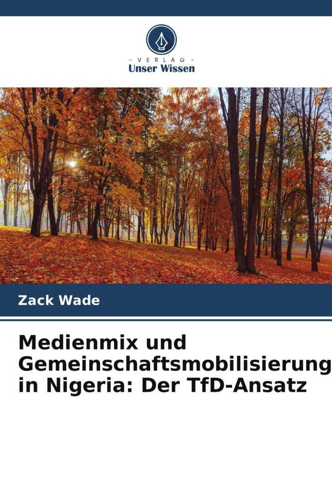 Medienmix und Gemeinschaftsmobilisierung in Nigeria: Der TfD-Ansatz
