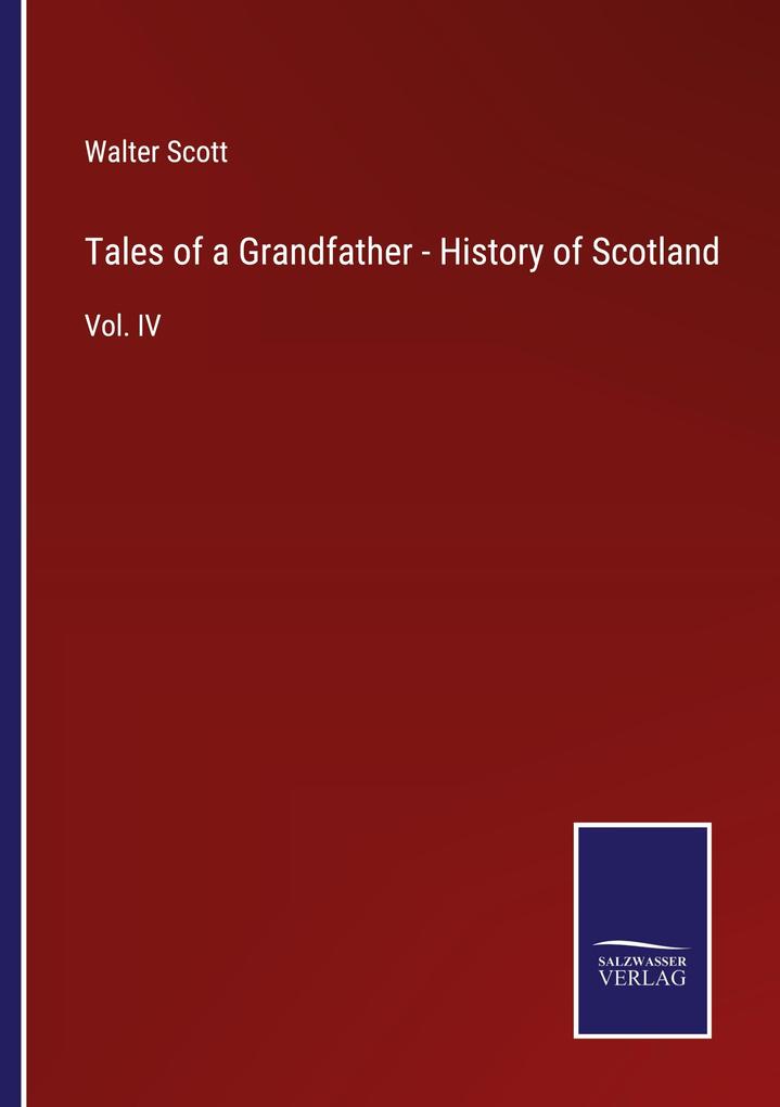 Tales of a Grandfather - History of Scotland