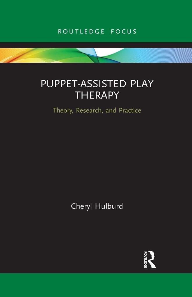 Puppet-Assisted Play Therapy