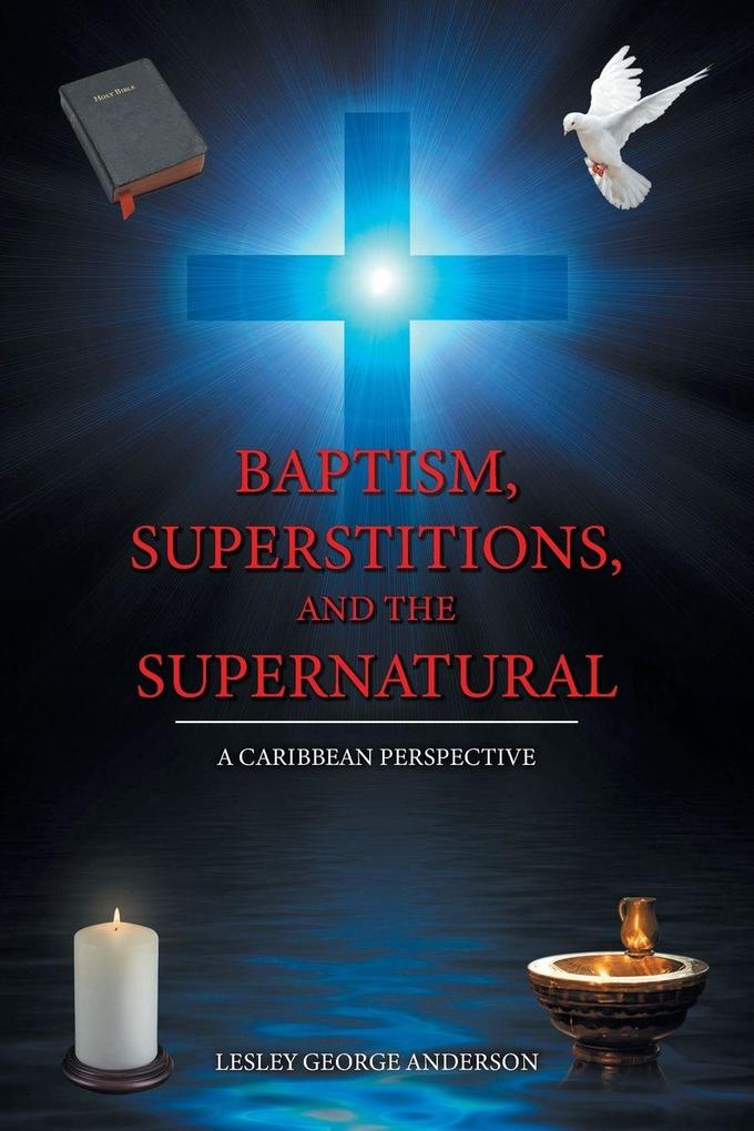 Baptism Superstitions and the Supernatural