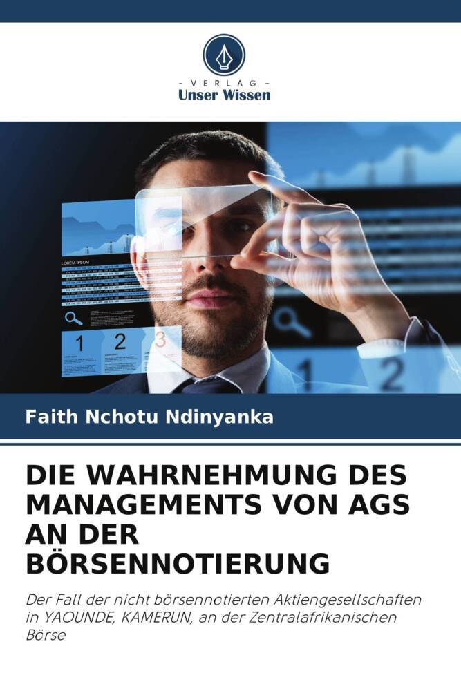 DIE WAHRNEHMUNG DES MANAGEMENTS VON AGS AN DER BÖRSENNOTIERUNG