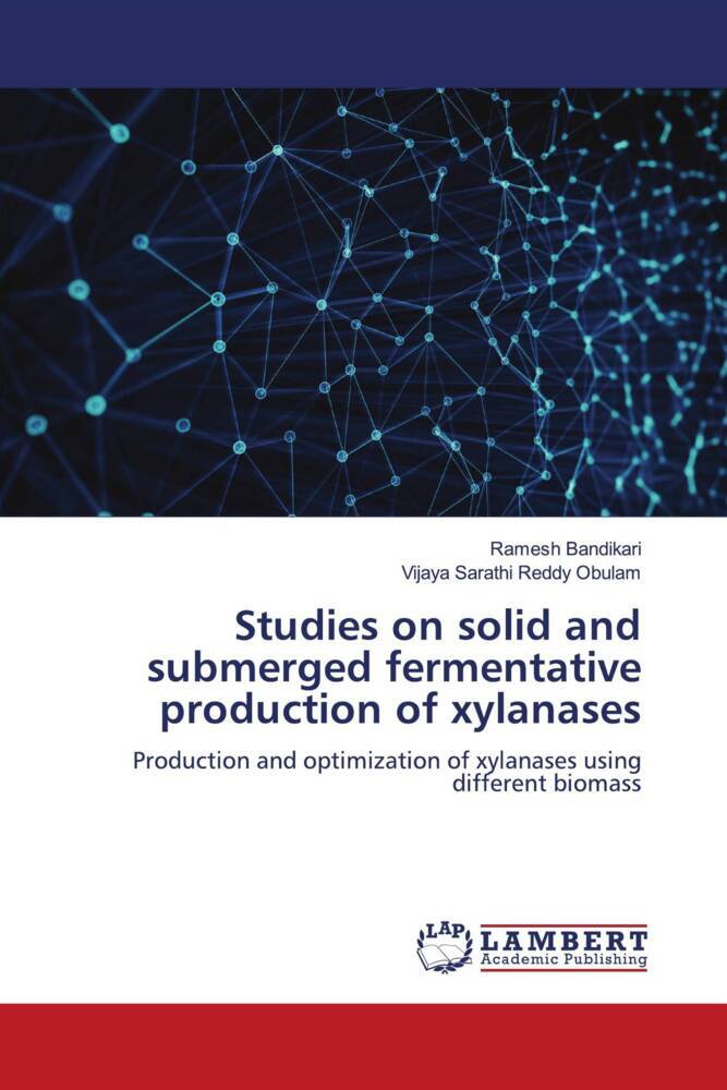 Studies on solid and submerged fermentative production of xylanases