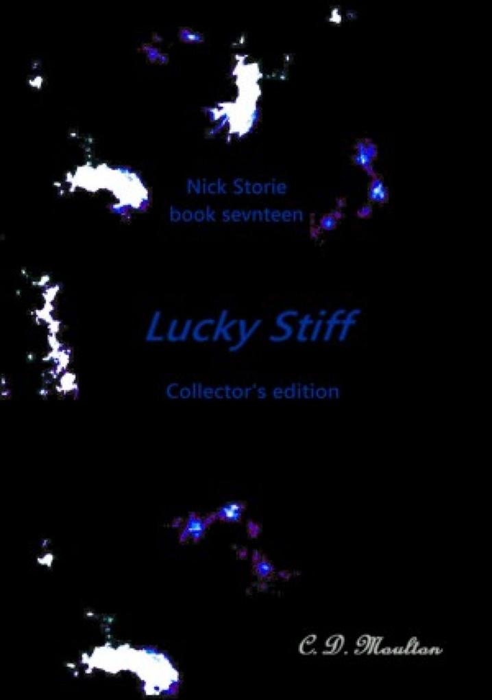 Lucky Stiff (Det. Lt. Nick Storie Mysteries #17)