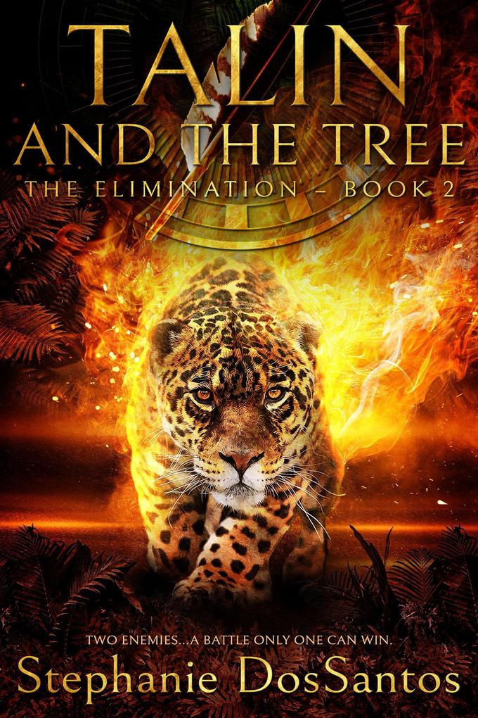 Talin and the Tree: The Elimination - Book 2
