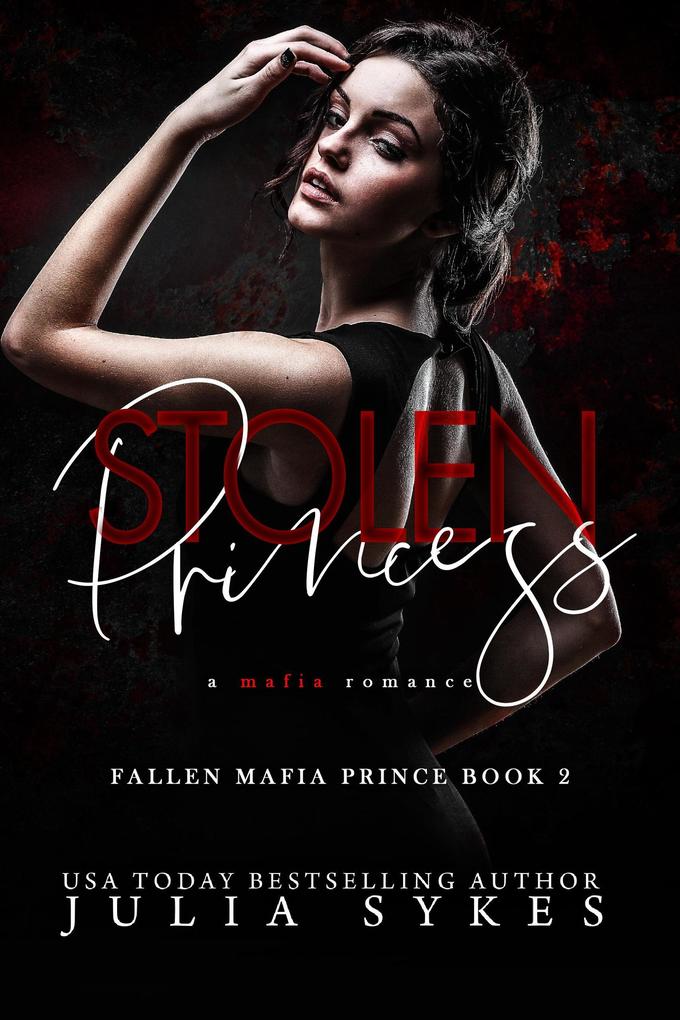 Stolen Princess (Fallen Mafia Prince #2)