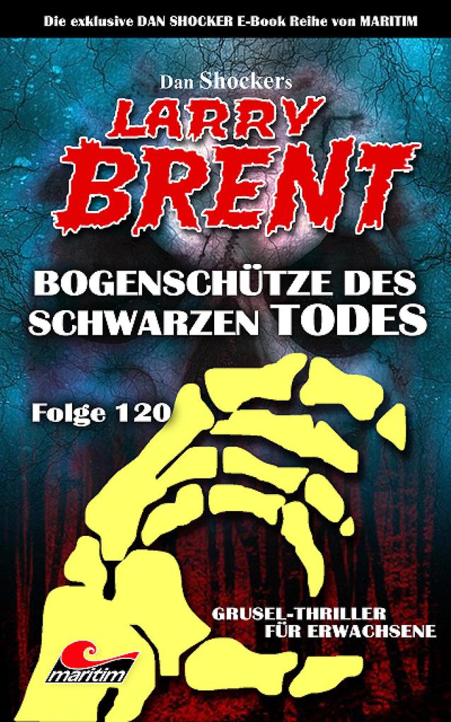 Dan Shocker's LARRY BRENT 120