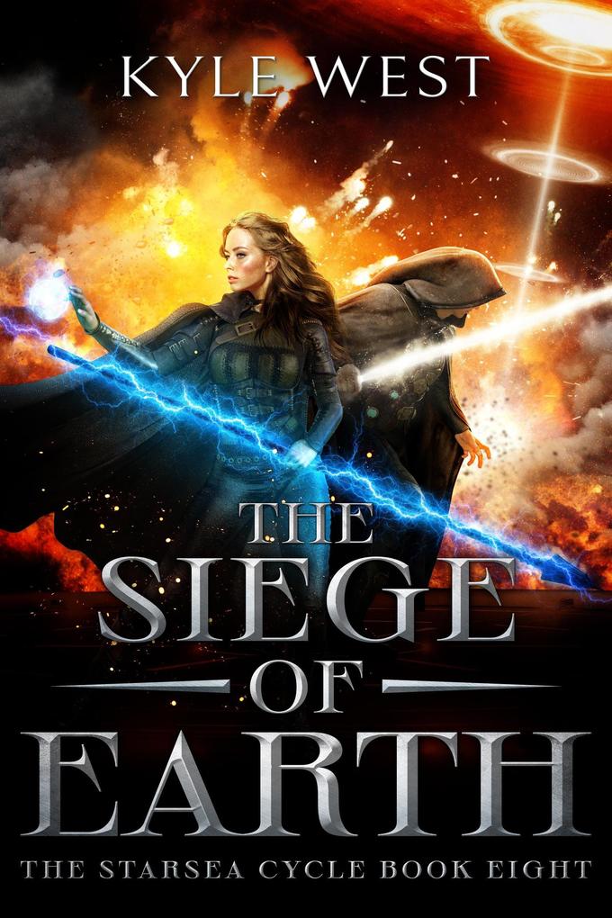 The Siege of Earth (The Starsea Cycle #8)