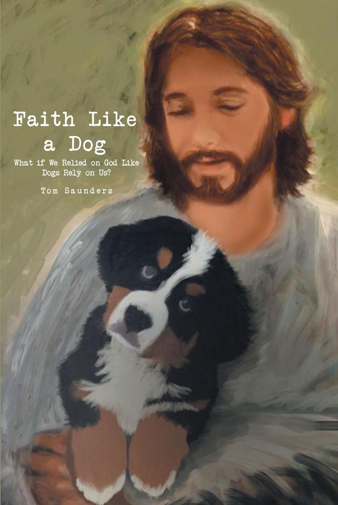 Faith Like a Dog