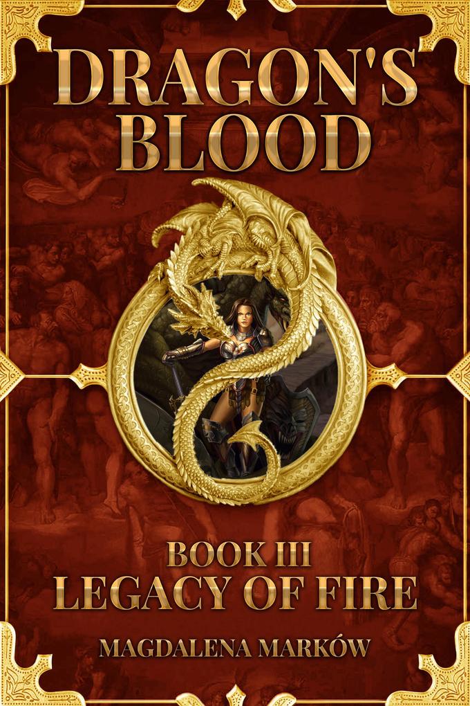 Legacy of Fire; Dragon‘s Blood Book III