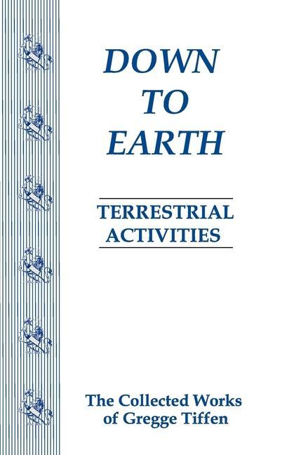 Down to Earth: Terrestrial Activities
