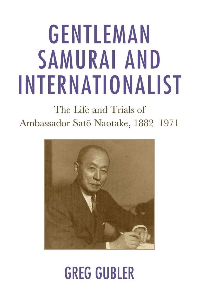 Gentleman Samurai and Internationalist