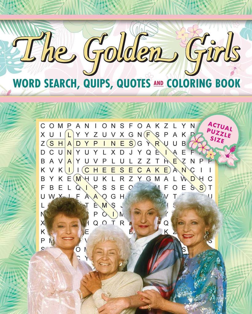 The Golden Girls Word Search Quips Quotes and Coloring Book
