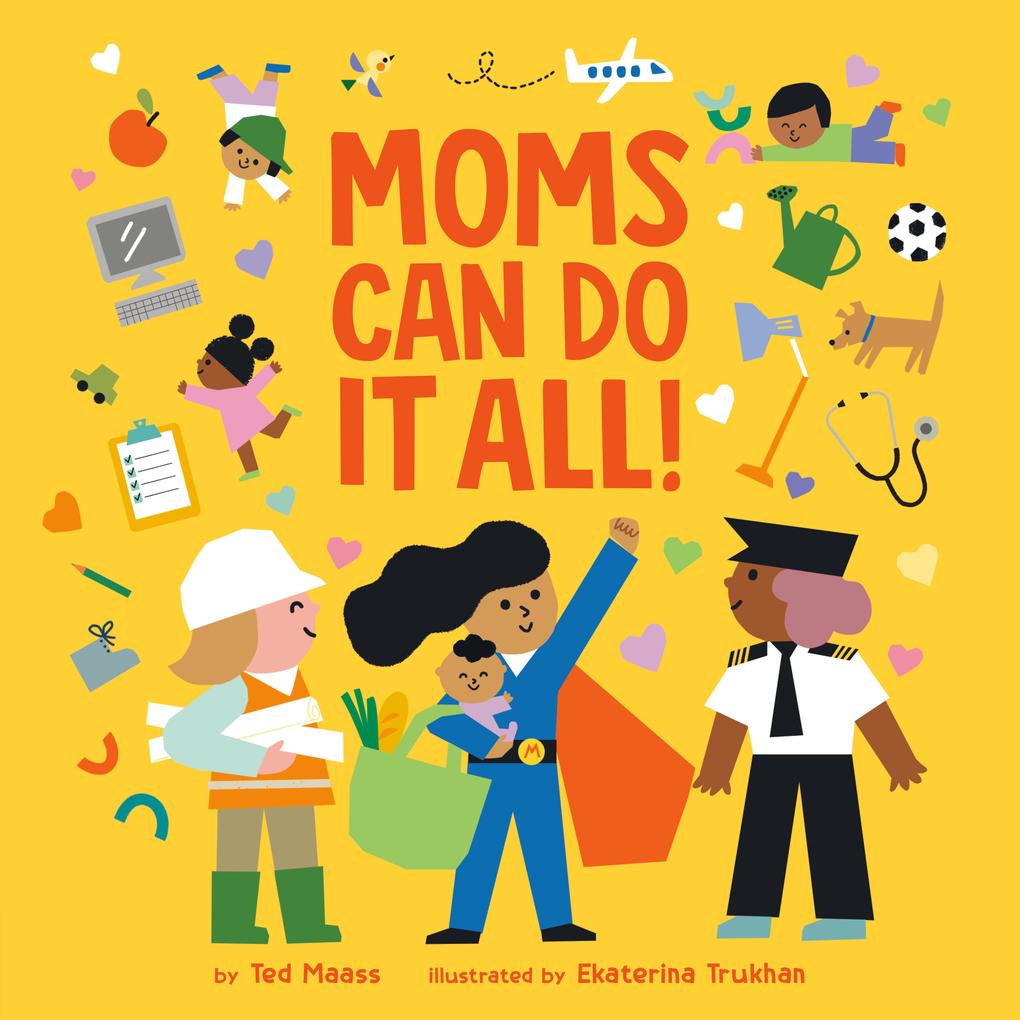 Image of Moms Can Do It All!