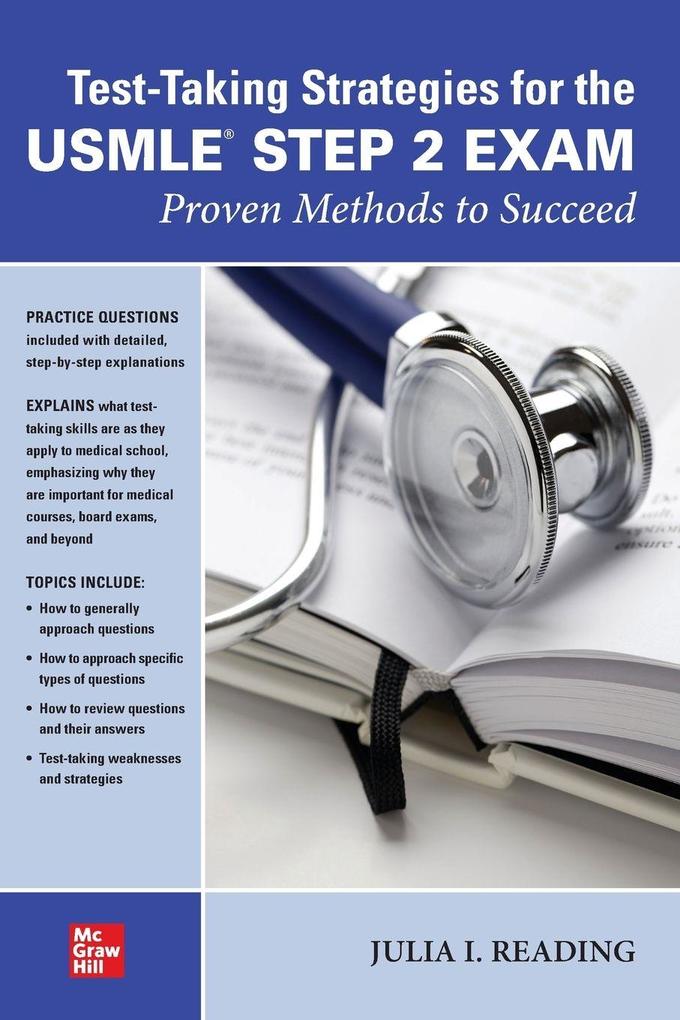 Test-Taking Strategies for the USMLE STEP 2 Exam