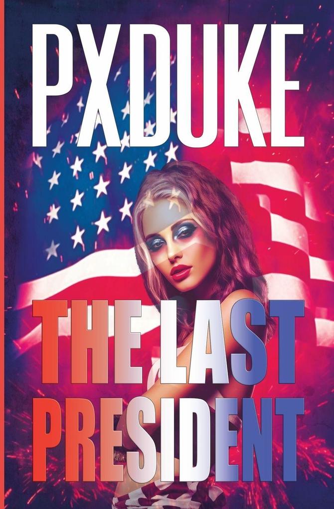 The Last President
