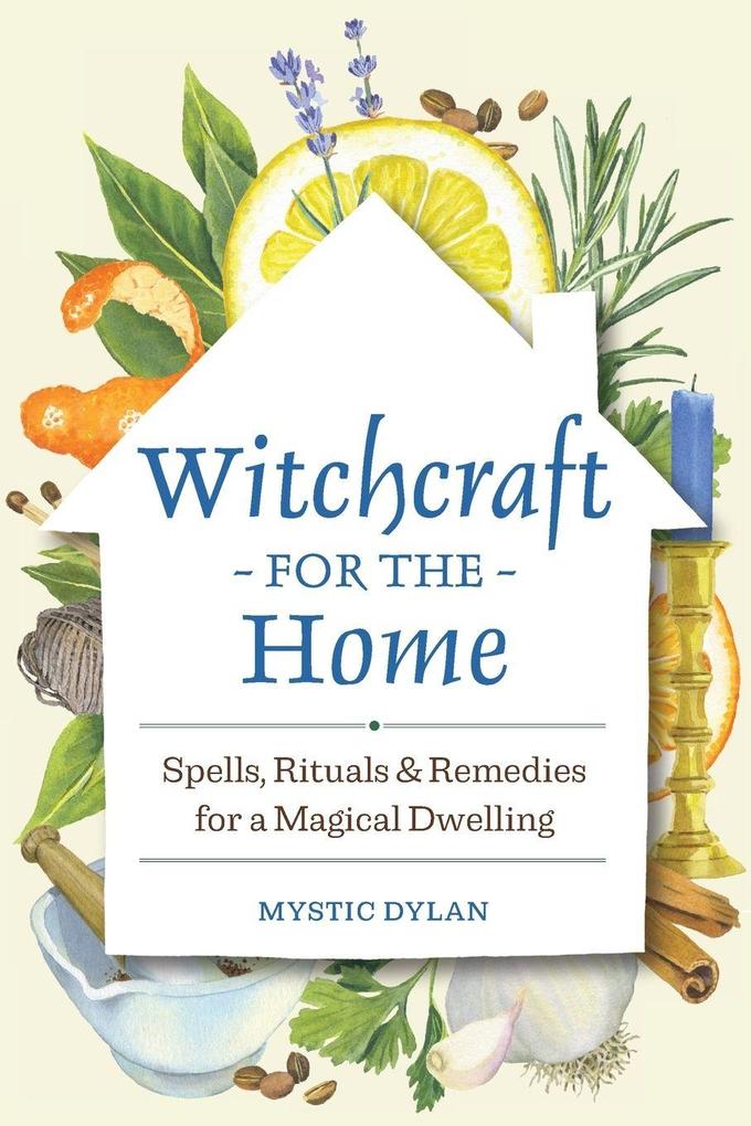 Witchcraft for the Home