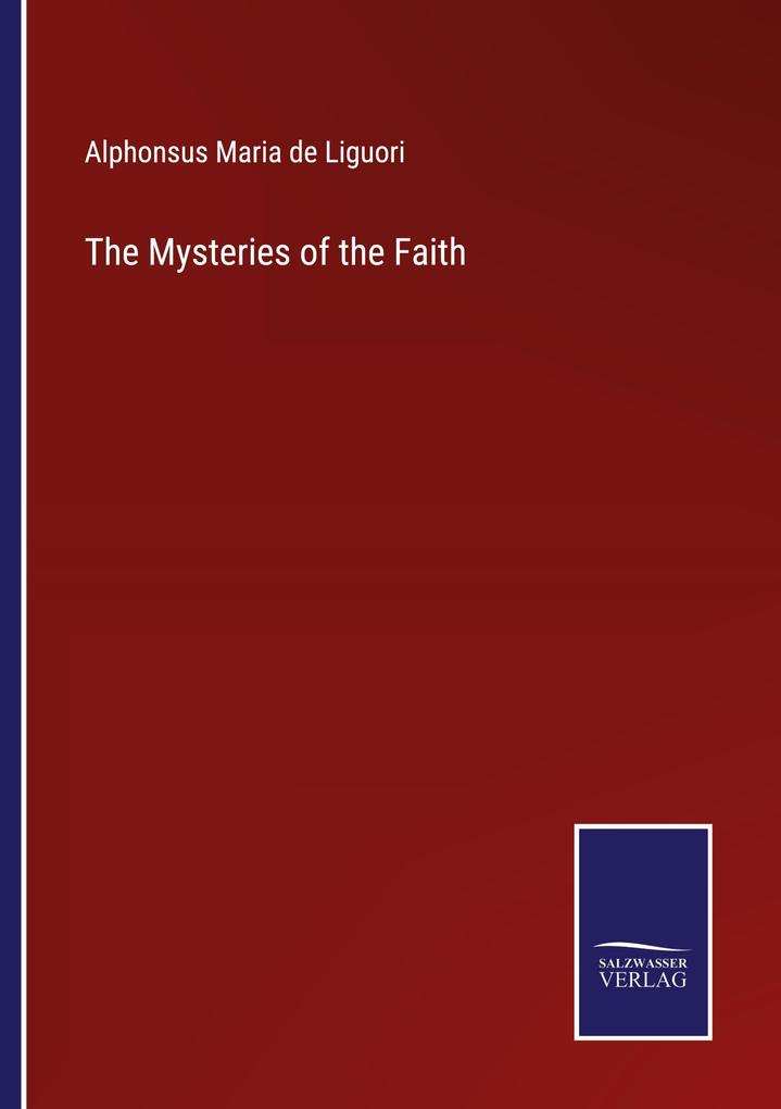 The Mysteries of the Faith