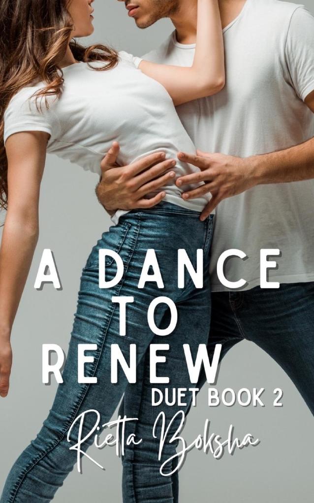 A Dance to Renew