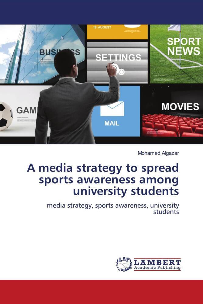 A media strategy to spread sports awareness among university students
