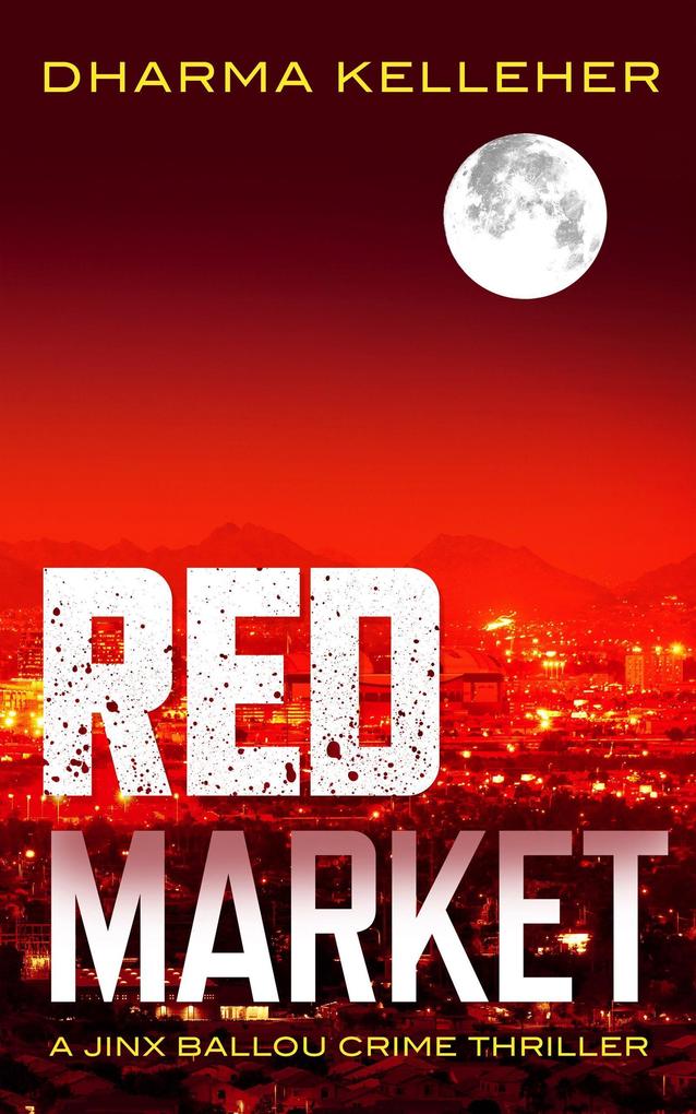 Red Market (Jinx Ballou Bounty Hunter #5)