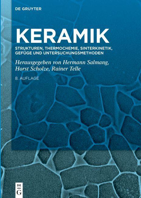 Strukturen Thermochemie Sinterkinetik Gefüge und Untersuchungsmethoden