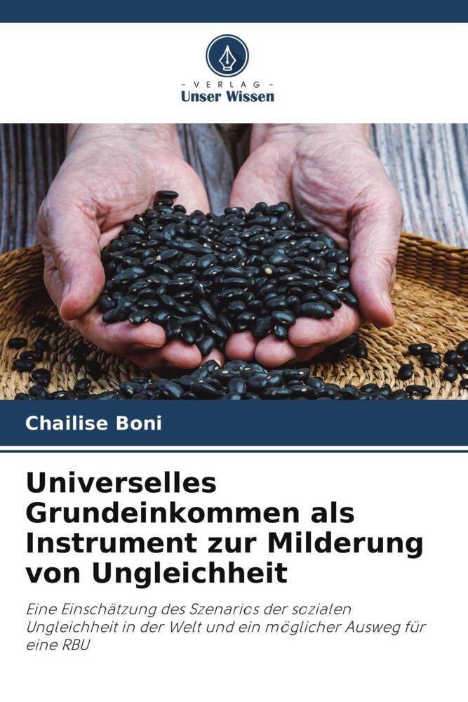 Universelles Grundeinkommen als Instrument zur Milderung von Ungleichheit