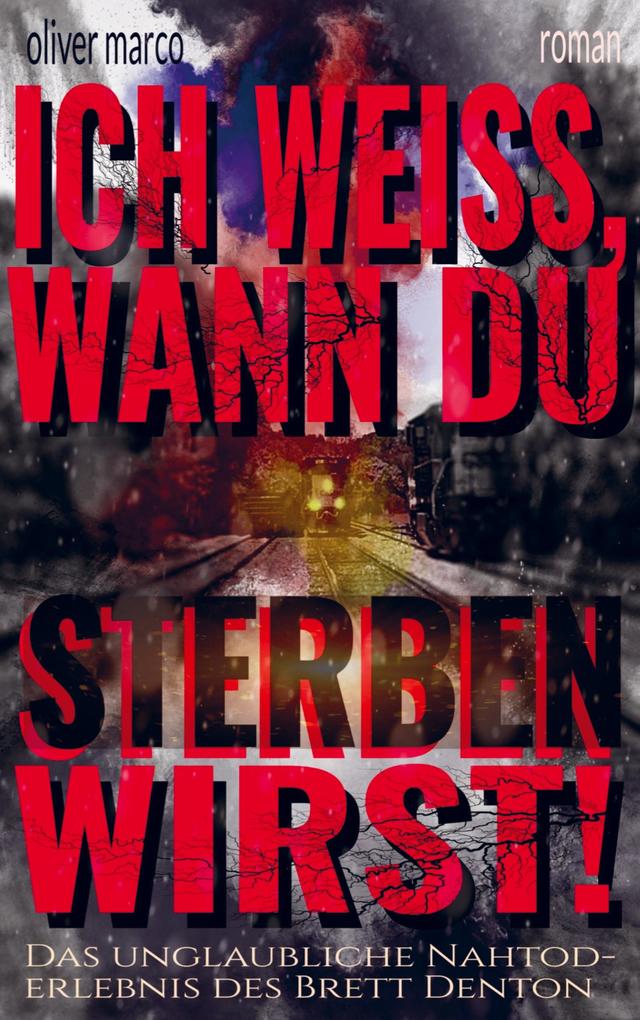 Ich weiß wann du sterben wirst!