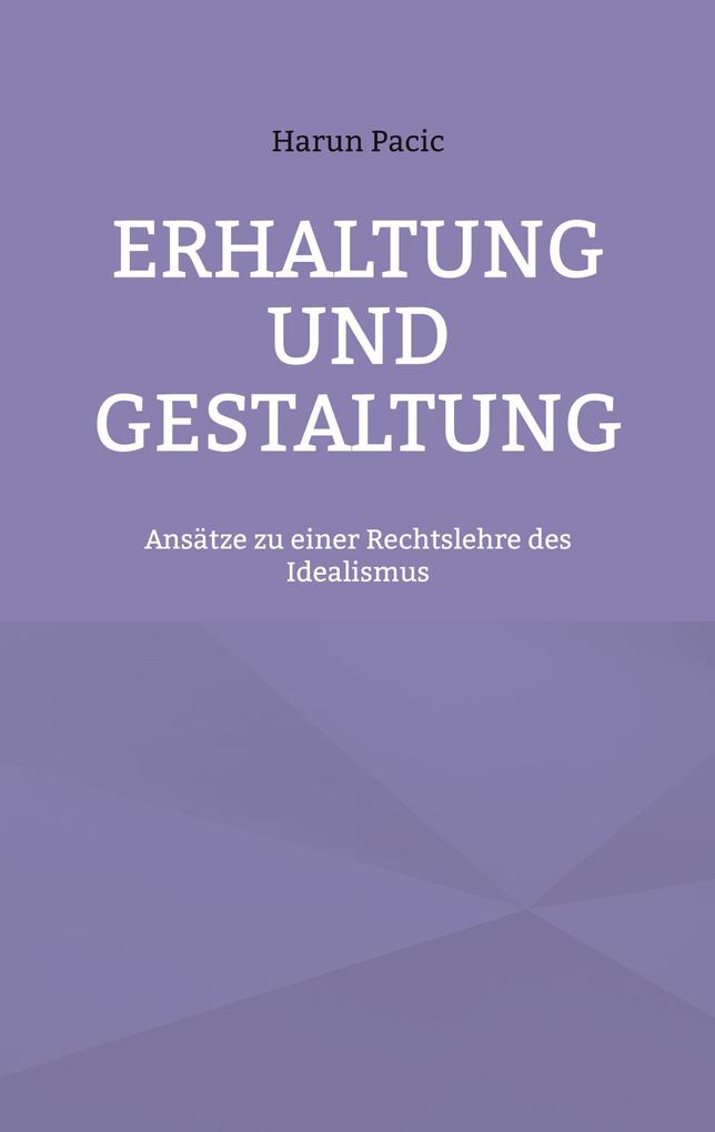 Erhaltung und Gestaltung