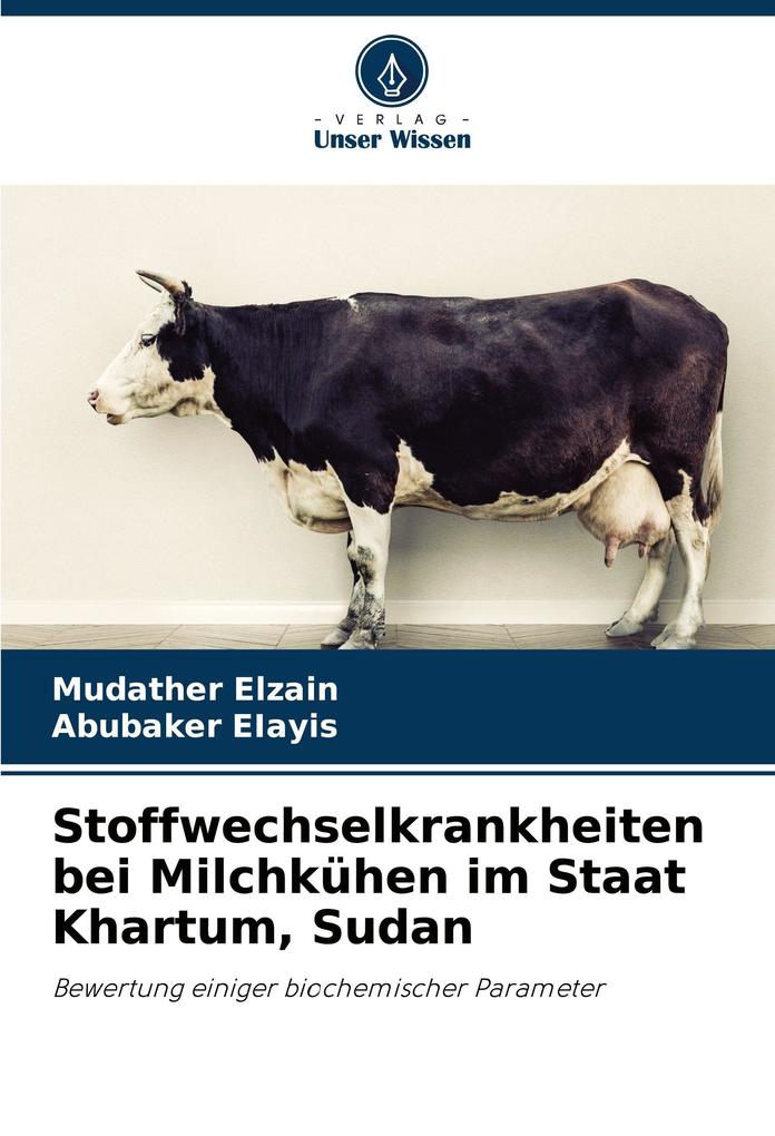 Stoffwechselkrankheiten bei Milchkühen im Staat Khartum Sudan