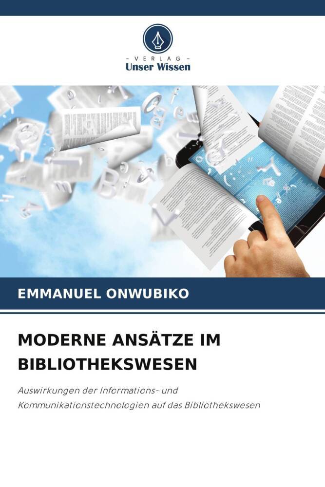 MODERNE ANSÄTZE IM BIBLIOTHEKSWESEN