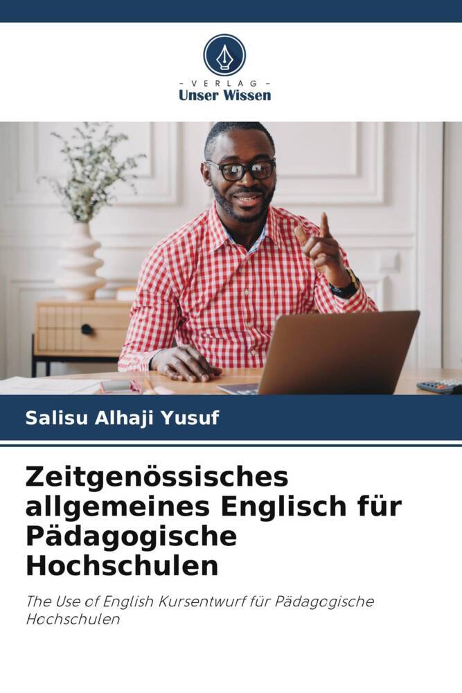 Zeitgenössisches allgemeines Englisch für Pädagogische Hochschulen