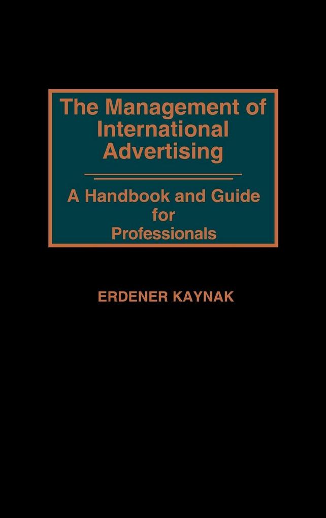 The Management of International Advertising