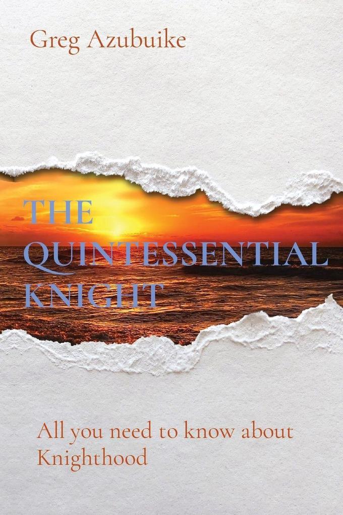 THE QUINTESSENTIAL KNIGHT