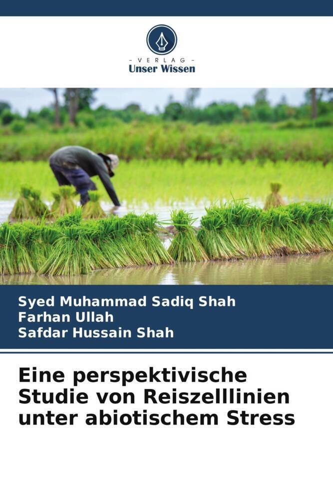 Eine perspektivische Studie von Reiszelllinien unter abiotischem Stress