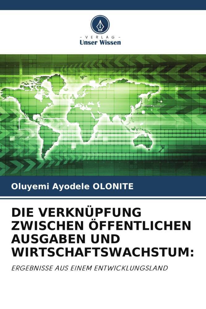 DIE VERKNÜPFUNG ZWISCHEN ÖFFENTLICHEN AUSGABEN UND WIRTSCHAFTSWACHSTUM: