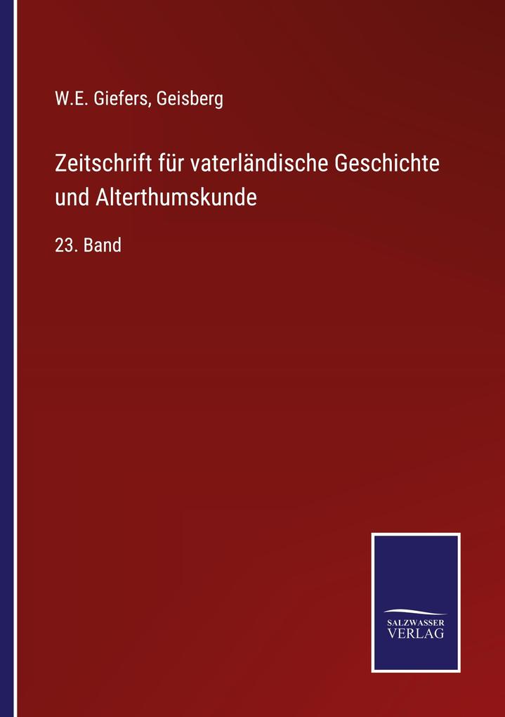 Zeitschrift für vaterländische Geschichte und Alterthumskunde