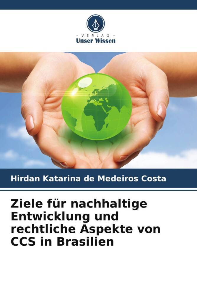 Ziele für nachhaltige Entwicklung und rechtliche Aspekte von CCS in Brasilien