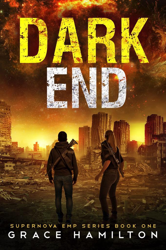Dark End (Supernova EMP #1)