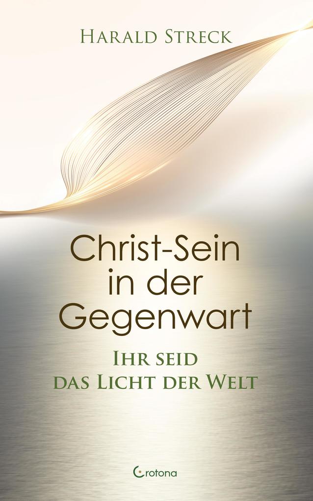 Christ-Sein in der Gegenwart