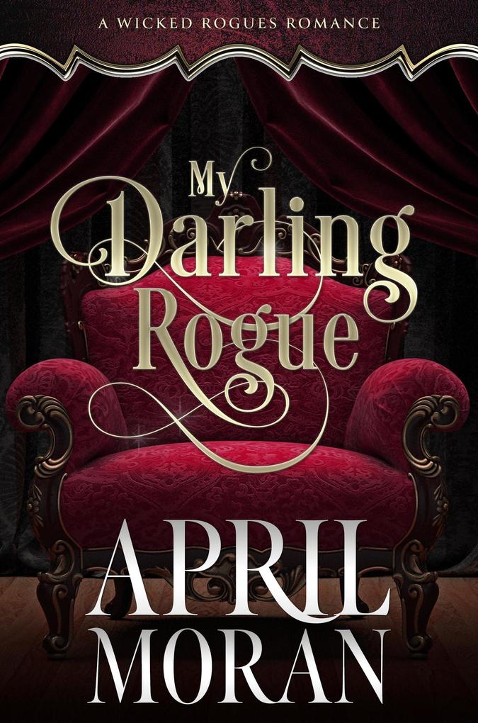 My Darling Rogue (A Wicked Rogues Romance)