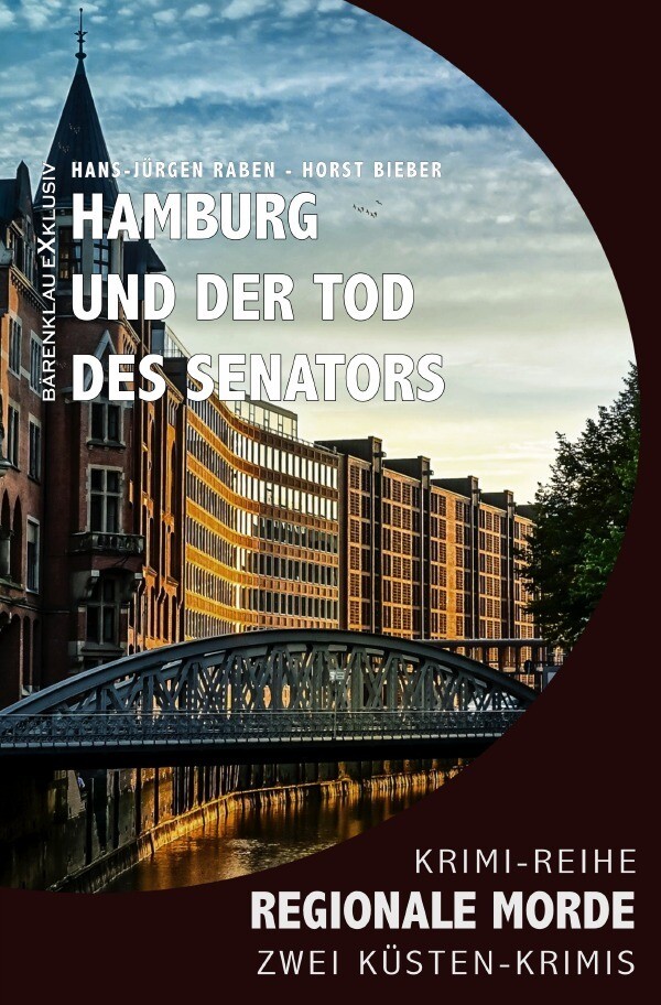 Image of Hamburg und der Tod des Senators - Regionale Morde: 2 Hamburg-Krimis: Krimi-Reihe