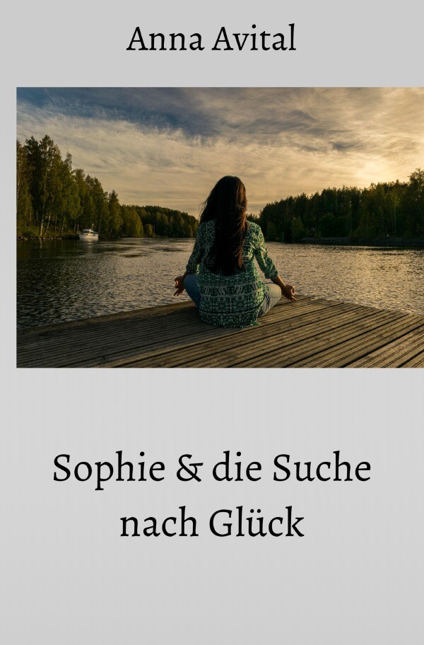 Image of Sophie und die Suche nach Glück